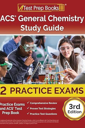 ACS General Chemistry Study Guide: 2 Practice Exams and ACS Test Prep Book: [3rd Edition]