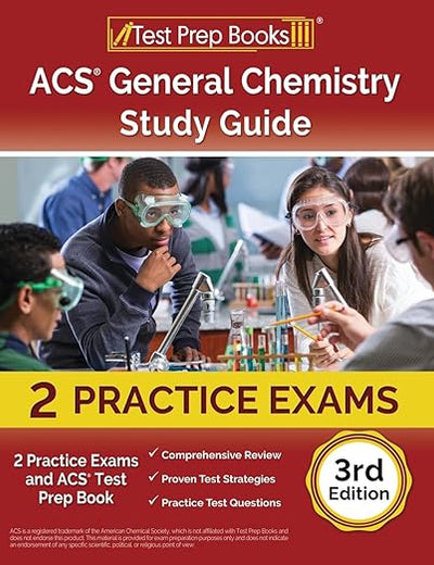 ACS General Chemistry Study Guide: 2 Practice Exams and ACS Test Prep Book: [3rd Edition]