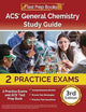 ACS General Chemistry Study Guide: 2 Practice Exams and ACS Test Prep Book: [3rd Edition]