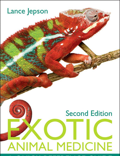 Exotic Animal Medicine: A Quick Reference Guide