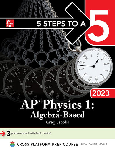 5 Steps to a 5: AP Physics 1: Algebra-Based 2023