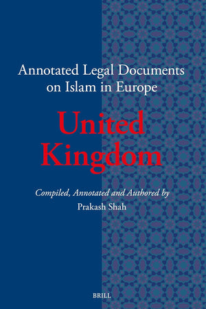 Annotated Legal Documents on Islam in Europe: United Kingdom