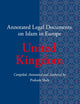 Annotated Legal Documents on Islam in Europe: United Kingdom