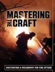 Mastering the Craft: Cultivating a Philosophy for Fire Attack