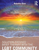 Solution-Focused Brief Therapy with the LGBT Community