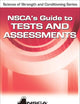 NSCA's Guide to Tests and Assessments (NSCA Science of Strength & Conditioning)