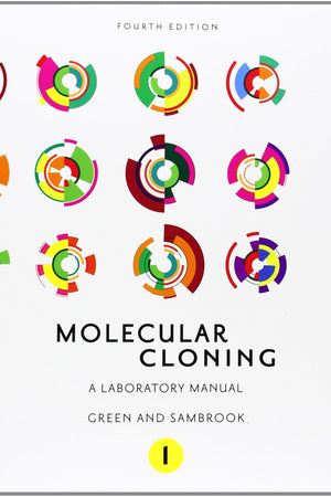 Molecular Cloning: A Laboratory Manual (Fourth Edition), Volume 1, 2 & 3