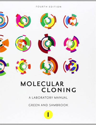Molecular Cloning: A Laboratory Manual (Fourth Edition), Volume 1, 2 & 3