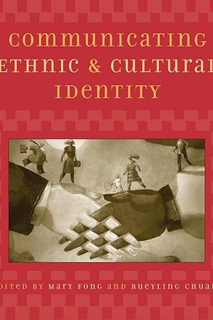 Communicating Ethnic and Cultural Identity