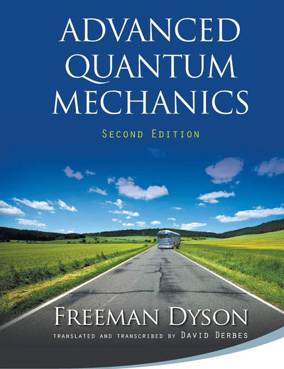 Advanced Quantum Mechanics (Second Edition)