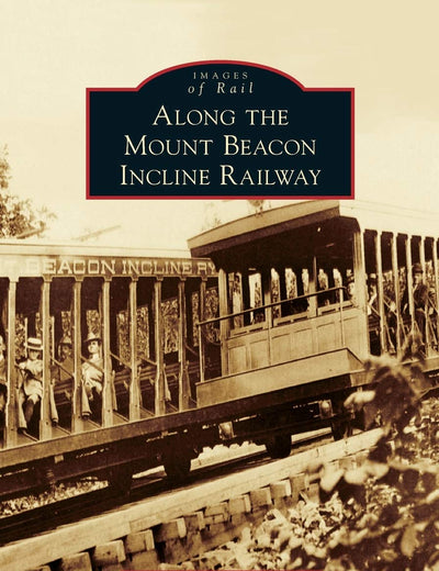 Along the Mount Beacon Incline Railway
