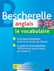 Bescherelle: Anglais/Vocabulaire (French Edition)