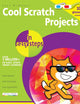 Cool Scratch Projects in easy steps