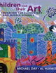 Children and Their Art: Art Education for Elementary and Middle Schools