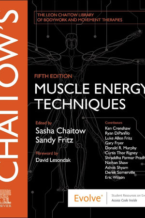 Chaitow's Muscle Energy Techniques (The Leon Chaitow Library of Bodywork and Movement Therapies)