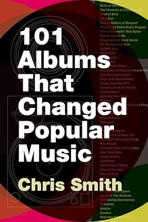101 Albums that Changed Popular Music