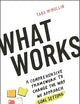 What Works: A Comprehensive Framework to Change the Way We Approach Goal Setting