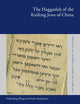 The Haggadah of the Kaifeng Jews of China (The Brill Reference Library of Judaism, 32)