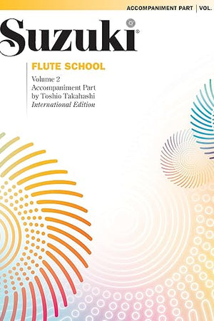 Suzuki Flute School: Piano Part Volume 2