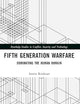 Fifth Generation Warfare (Routledge Studies in Conflict, Security and Technology)