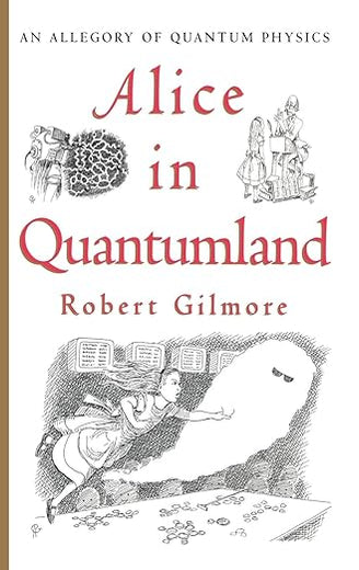 Alice in Quantumland: An Allegory of Quantum Physics