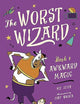 The Worst Wizard: Awkward Magic: The Worst Wizard 1
