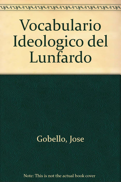 Vocabulario Ideologico del Lunfardo (Spanish Edition)