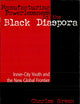 Manufacturing Powerlessness in the Black Diaspora: Inner City Youth and the New Global Frontier