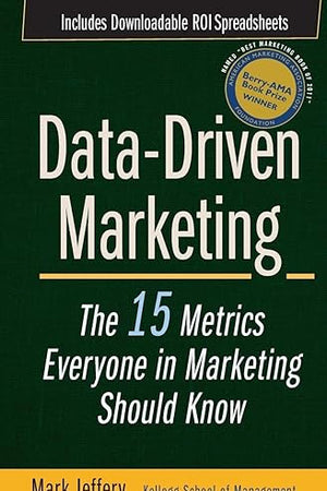 Data-Driven Marketing: The 15 Metrics Everyone in Marketing Should Know