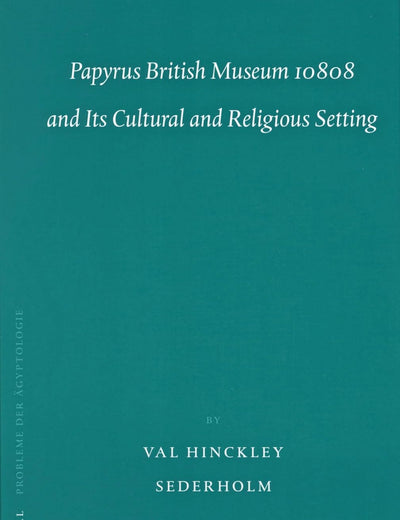 Papyrus British Museum 10808 and its Cultural and Religious Setting
