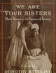 We Are Your Sisters: Black Women in the Nineteenth Century
