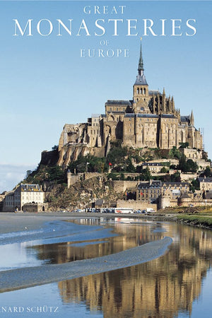 Great Monasteries of Europe