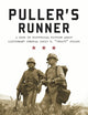 Puller's Runner: A Work of Historical Fiction about Lieutenant General Lewis B. 'Chesty' Puller