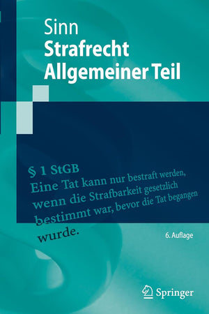 Strafrecht Allgemeiner Teil (Springer-Lehrbuch) (German Edition)