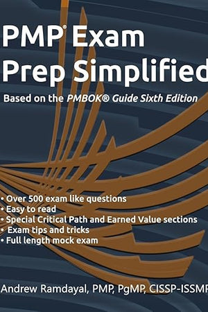 PMP Exam Prep Simplified: Based on PMBOK® Guide Sixth Edition