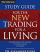 Study Guide for The New Trading for a Living (Wiley Trading)