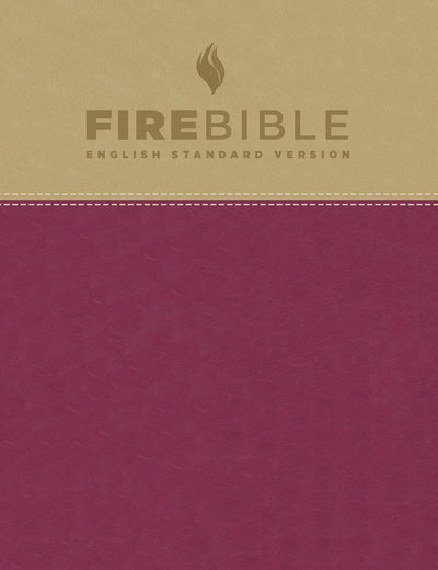 ESV Fire Bible (Flexisoft, Tan/Berry, Red Letter): English Standard Version