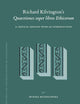 Richard Kilvington’s Quaestiones super libros Ethicorum: A Critical Edition with an Introduction (Studien und Texte zur Geistesgeschichte des Mittelalters, 121)