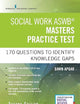 Social Work ASWB Masters Practice Test: 170 Questions to Identify Knowledge Gaps (Book + Digital Access)