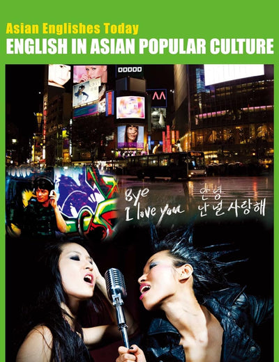 English in Asian Popular Culture (Asian Englishes Today)