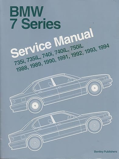 BMW 7 Series (E32) Service Manual: 1988-1994