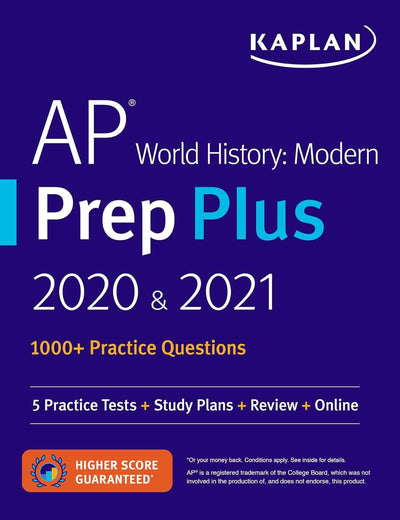 AP World History Modern Prep Plus 2020 & 2021: 5 Practice Tests + Study Plans + Review + Online (Kaplan Test Prep)