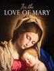 For the Love of Mary