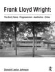 Frank Lloyd Wright : The Early Years : Progressivism : Aesthetics : Cities