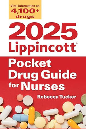 2025 Lippincott Pocket Drug Guide for Nurses