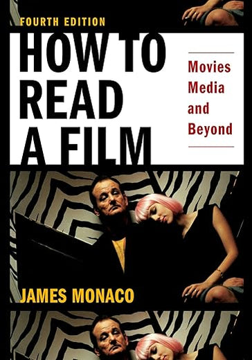 How to Read a Film: Movies, Media, and Beyond