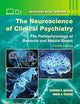The Neuroscience of Clinical Psychiatry: The Pathophysiology of Behavior and Mental Illness