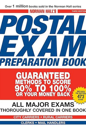Norman Hall's Postal Exam Preparation Book: Everything You Need to Know... All Major Exams Thoroughly Covered in One Book