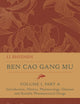 Ben Cao Gang Mu, Volume I, Part A: Introduction, History, Pharmacology, Diseases and Suitable Pharmaceutical Drugs I (Ben cao gang mu: 16th Century ... of Materia Medica and Natural History)