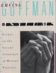 Asylums: Essays on the Social Situation of Mental Patients and Other Inmates